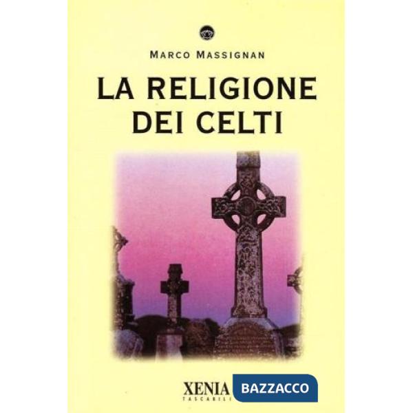 Religione dei celti (La)