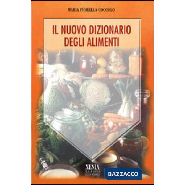 Nuovo dizionario degli alimenti (Il)