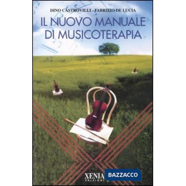 Nuovo manuale di musicoterapia (Il)