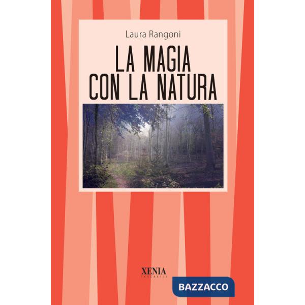 Magia con la natura (La)