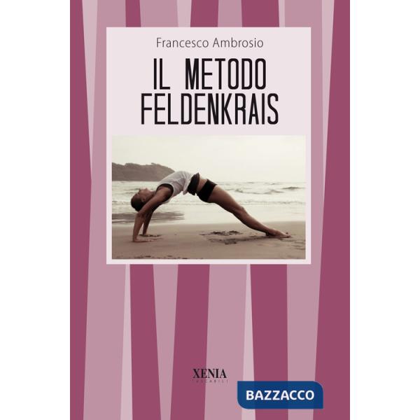 Metodo Feldenkrais (Il)