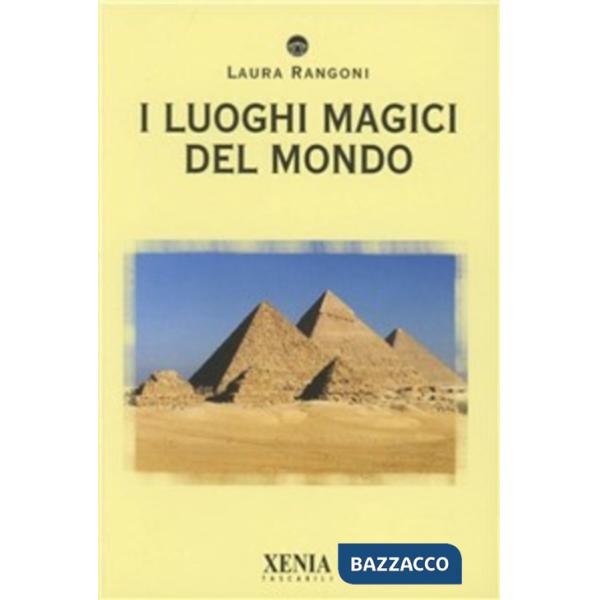 Luoghi magici del mondo (I)