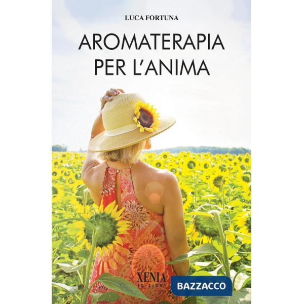 Aromaterapia per l'anima