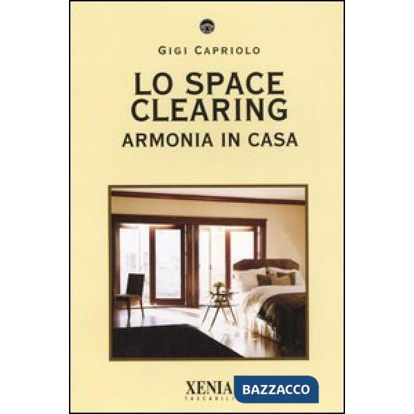 Space cleaning. Armonia in casa (Lo)