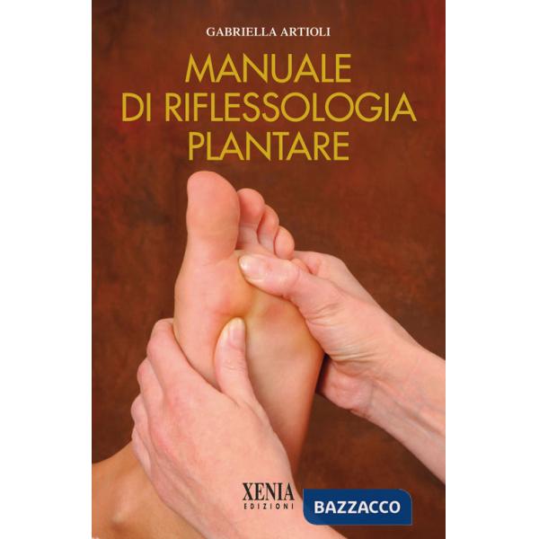 Manuale di riflessologia plantare