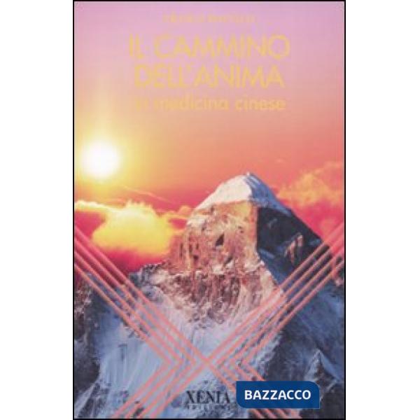 Cammino dell'anima in medicina cinese (Il)