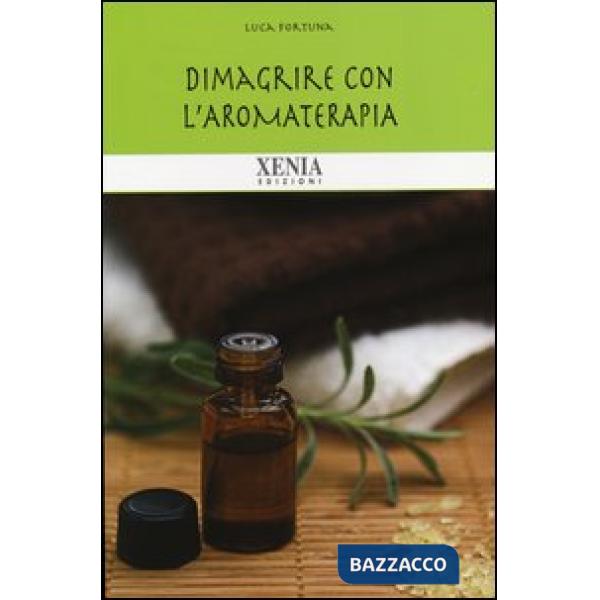 Dimagrire con l'aromaterapia