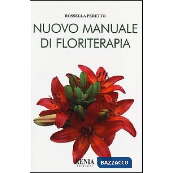 Nuovo manuale di floriterapia