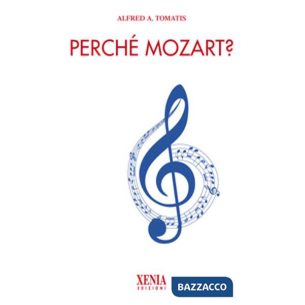 Perché Mozart?