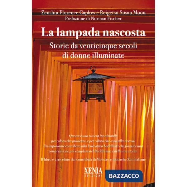 Lampada nascosta. Storie da venticinque secoli di donne illuminate