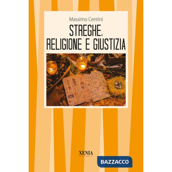 Streghe, religione e giustizia