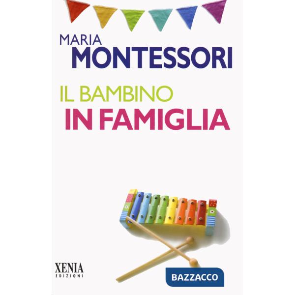 Bambino in famiglia (Il)