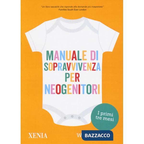 Manuale di sopravvivenza per neogenitori