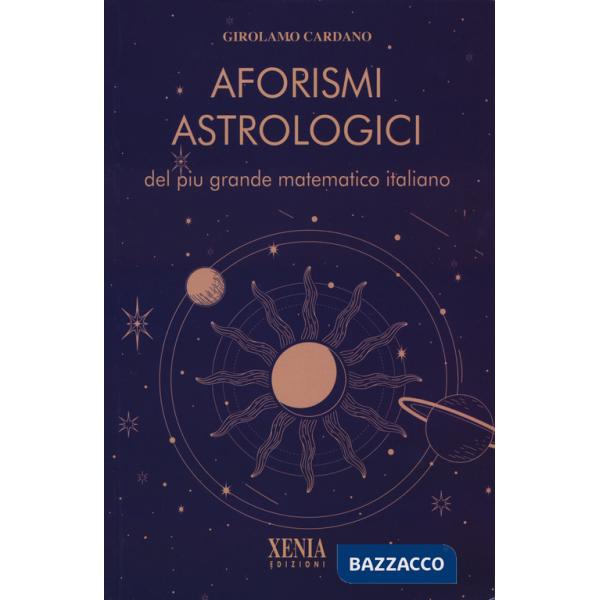 Aforismi astrologici del più grande matematico italiano