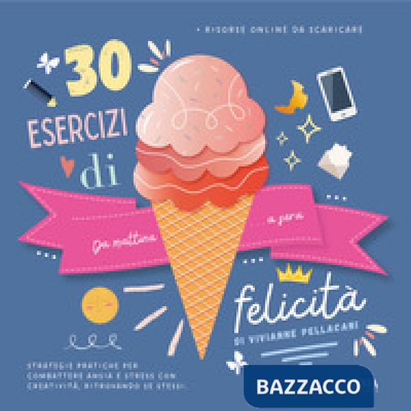 30 esercizi di felicità