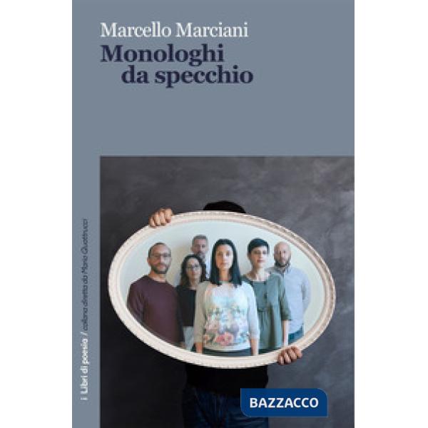 Monologhi da specchio