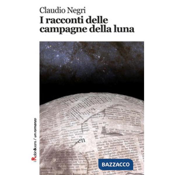 Racconti delle campagne della luna (I)