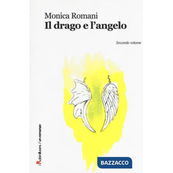 Drago e l'angelo (Il). Vol. 1