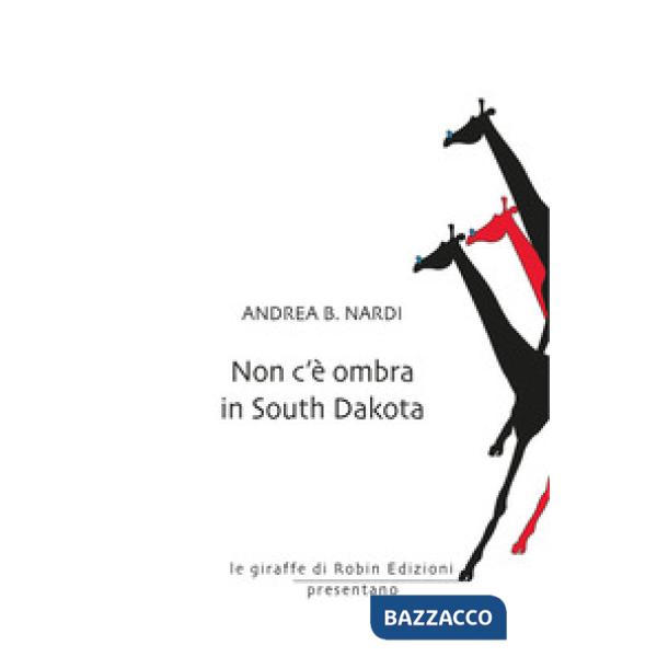 Non c'è ombra in South Dakota