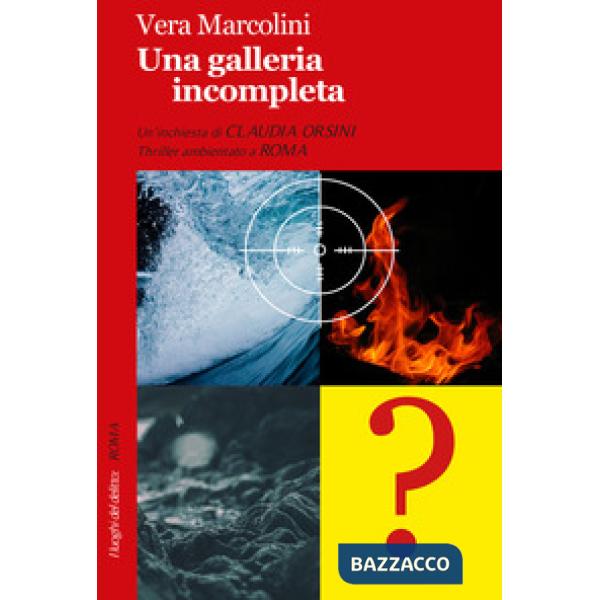 Galleria incompleta (Una)