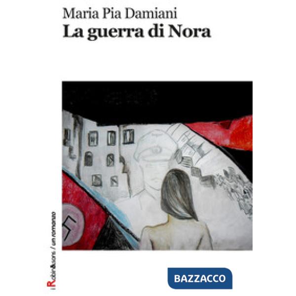 Guerra di Nora (La)