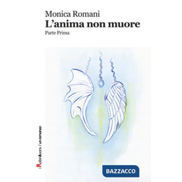 Anima non muore (L'). Vol. 1