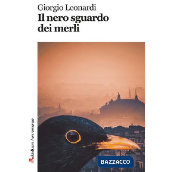 Nero sguardo dei merli (Il)