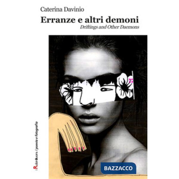 Erranze e altri demoni-Driftings and other daemons