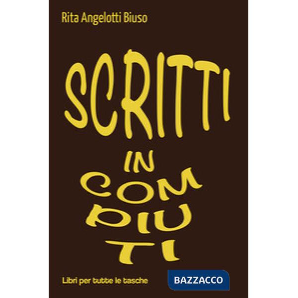 Scritti incompiuti