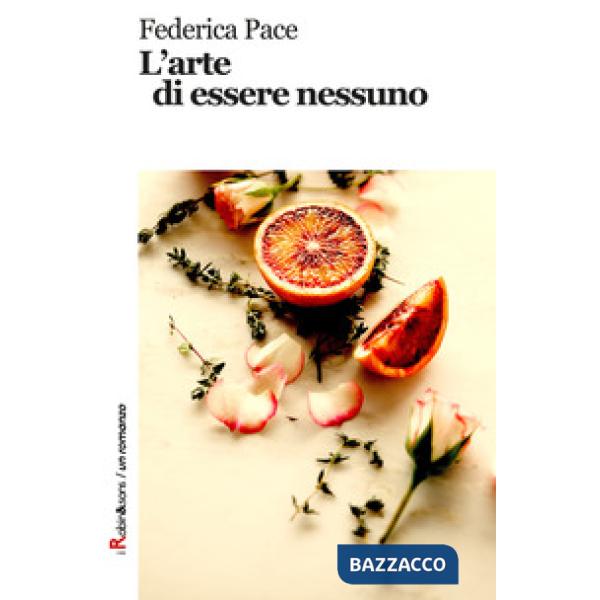 Arte di essere nessuno (L')