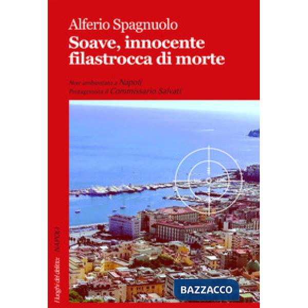 Soave, innocente filastrocca di morte