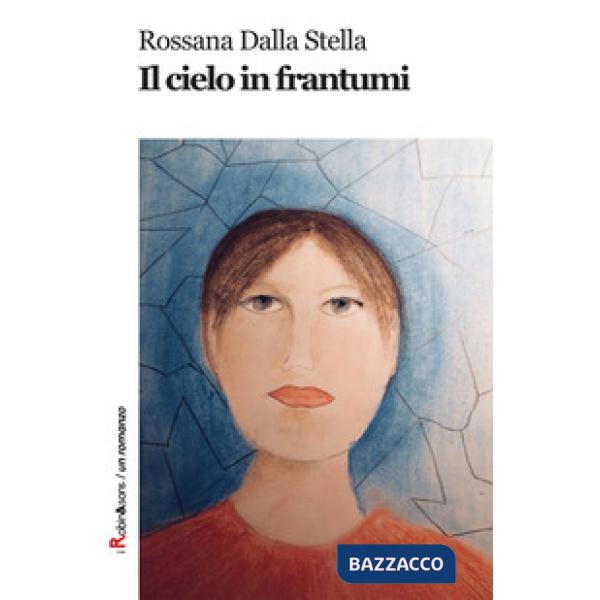 Cielo in frantumi (Il)