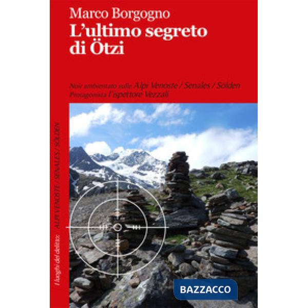 Ultimo segreto di Ötzi (L')