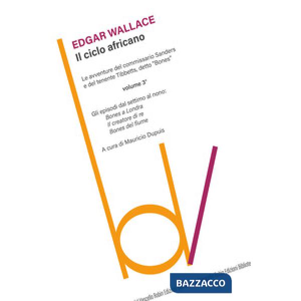 Ciclo africano. Le avventure del commissario Sanders e del tenente Tibbetts, det