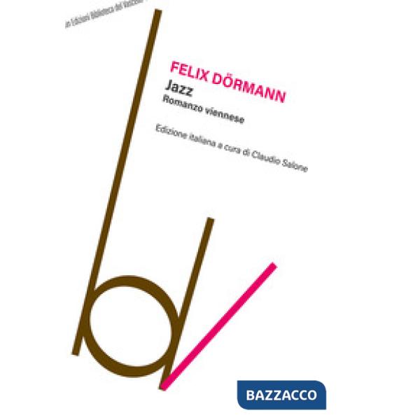 Jazz. Romanzo viennese