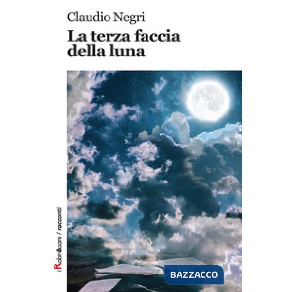 Terza faccia della luna (La)