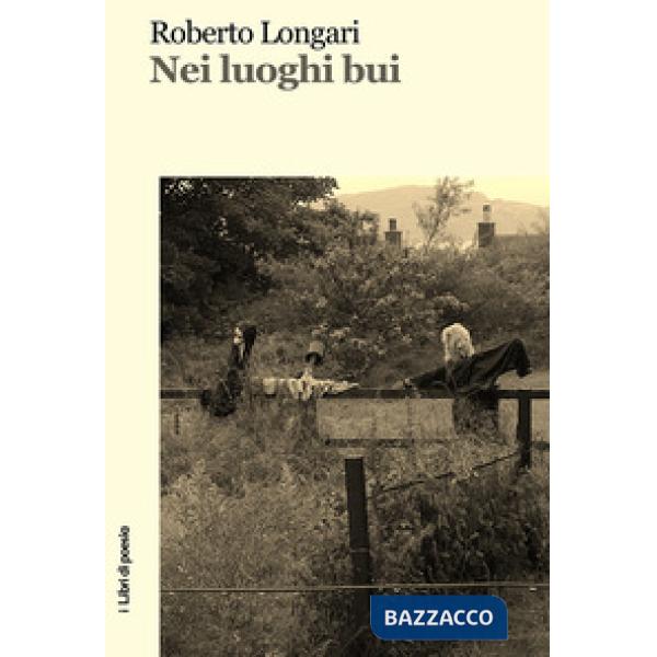 Nei luoghi bui