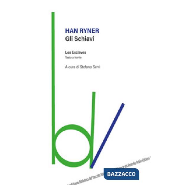Schiavi. Testo francese a fronte (Gli)