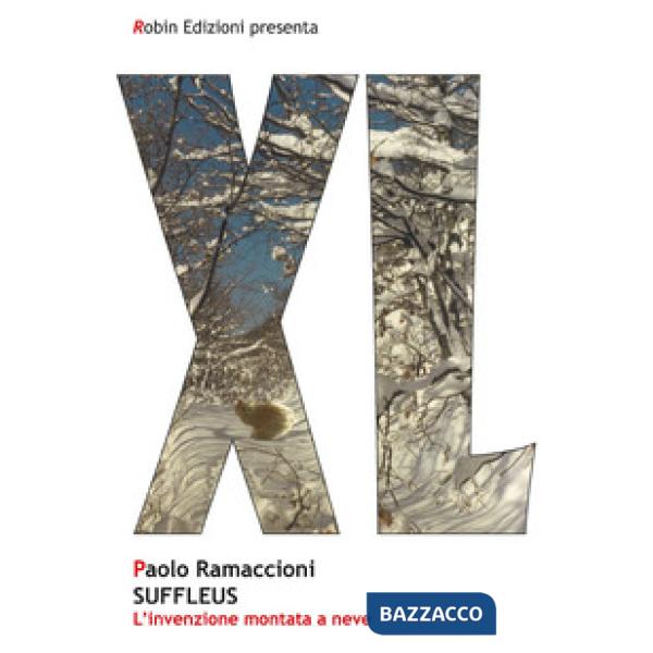 Suffleus. L'invenzione montata a neve