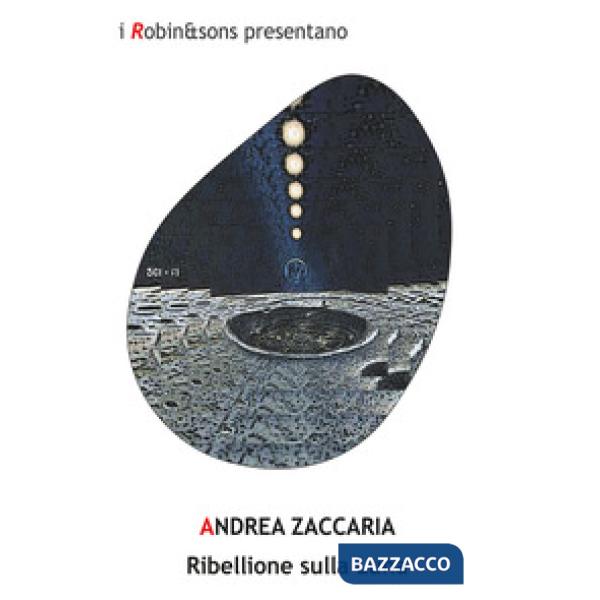 Ribellione sulla Luna