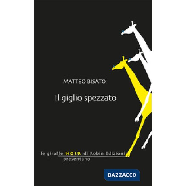 Giglio spezzato (Il)