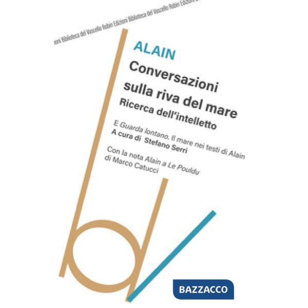Conversazioni sulla riva del mare. Ricerca dell'intelletto