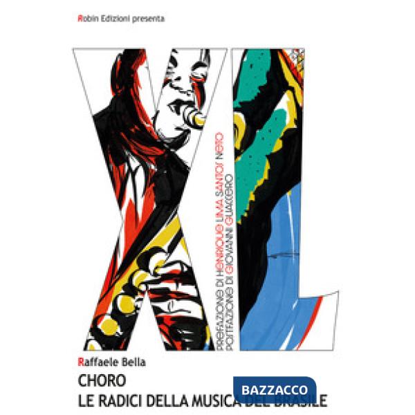 Choro. Le radici della musica del Brasile