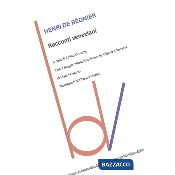 Racconti veneziani. Ediz. integrale