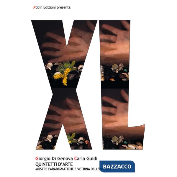 Quintetti d'arte. Mostre paradigmatiche e vetrina dell'invisibilità. Ediz. illustrata