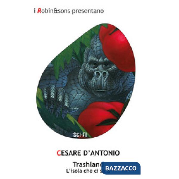 Trashland. L'isola che ci sarà