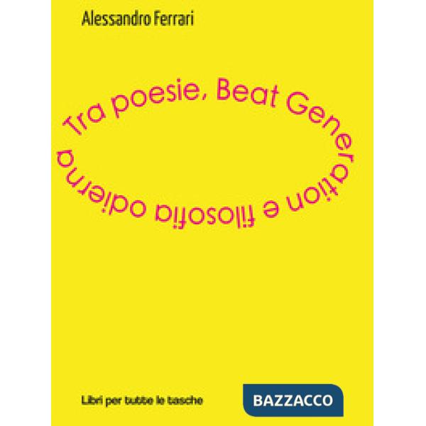 Tra poesie, beat generation e filosofia odierna