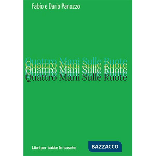 Quattro mani sulle ruote