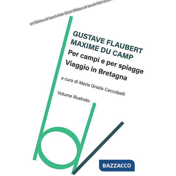 Per campi e per spiagge, viaggio in Bretagna