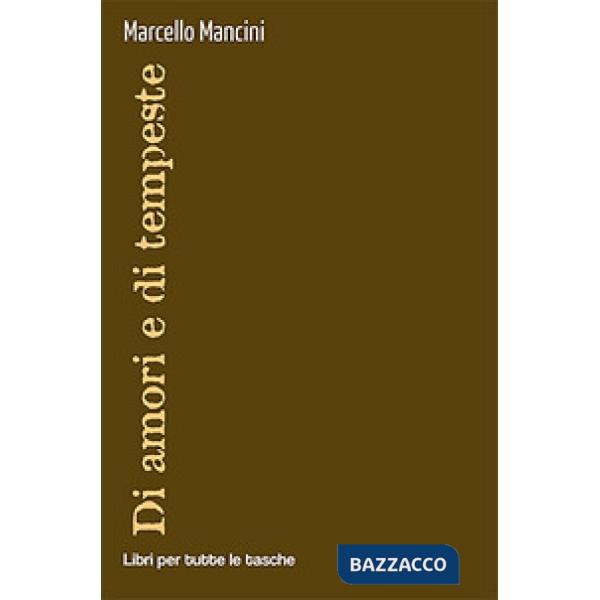 Di amori e di tempeste